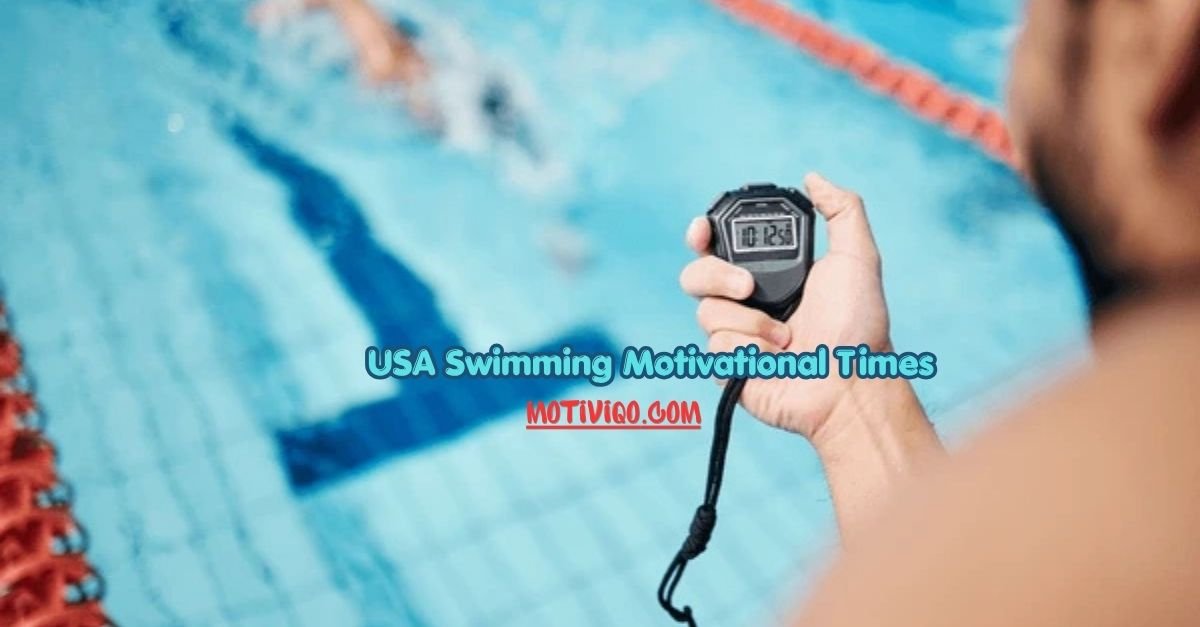 USA Swimming Motivational Times: A Complete Guide to Improve Faster