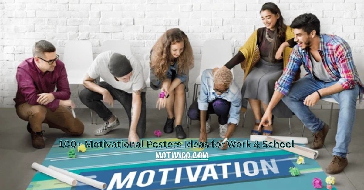 100+ Motivational Posters Ideas for Work & School