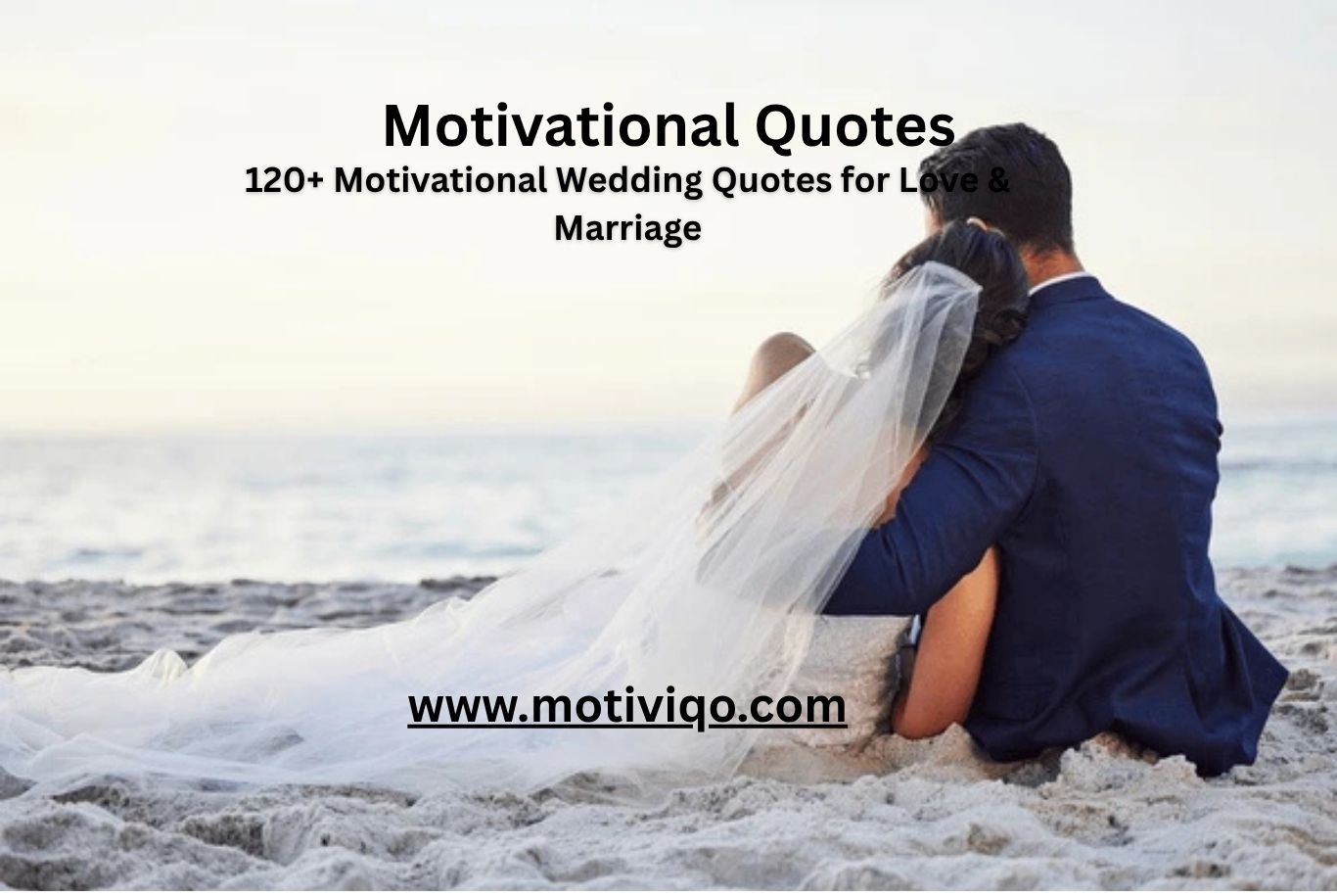 Motivational wedding quotes for couples celebrating love and marriage