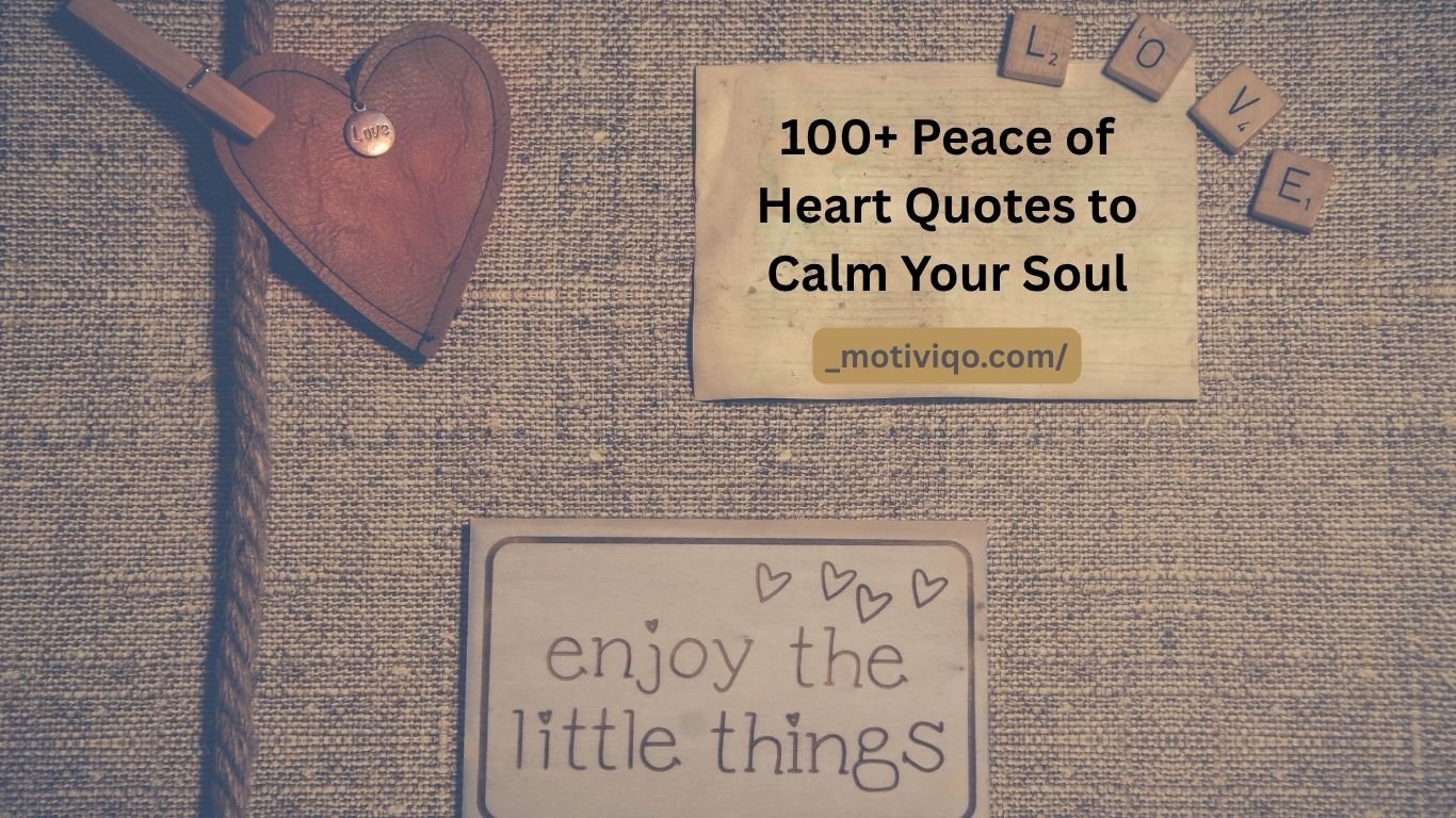 Peace of heart quotes for inner peace, calm mind, healing, and happiness