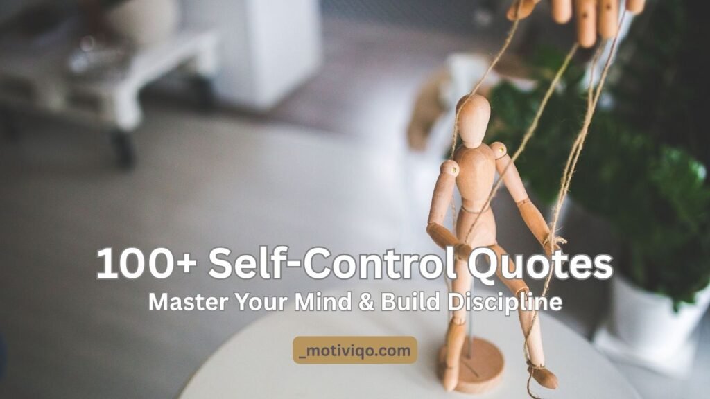 Self-control quotes about discipline, focus, and mastering your mind